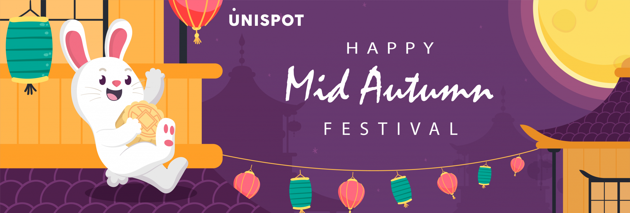 Happy MidAutumn Festival! Unispot